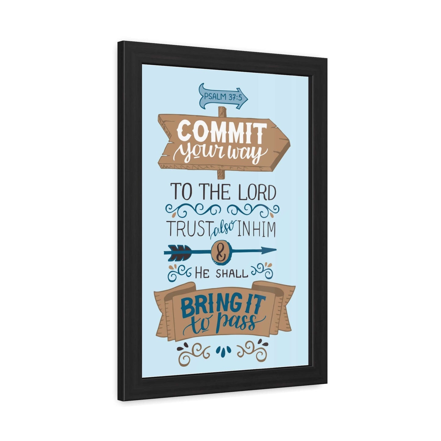 Poster Framed with Hand-Crafted Wooden Frame - Featuring Psalm 37:5 | Art & Wall Decor,Framed,Hanging Hardware,Home & Living,Poster,Posters